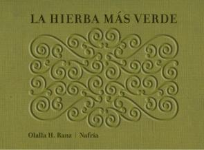 Libro La Hierba Mas Verde (2012)