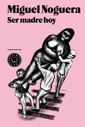 Libro Ser Madre Hoy (2012)