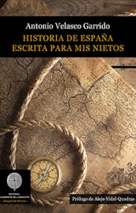 Libro Historia De España Escrita para Mis Nietos (2013)