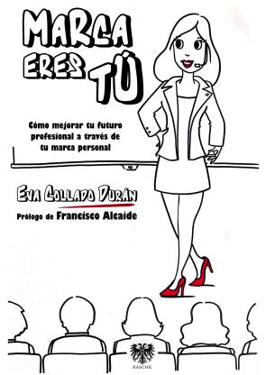 Libro Marca Eres Tu (2015)
