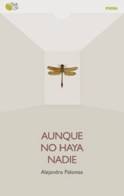 Libro Aunque No Haya Nadie (2014)