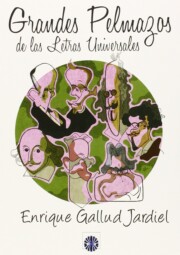 Libro Grandes Pelmazos De las Letras Universales (2015)