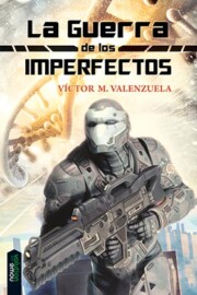 Portada de La Guerra De los Imperfectos