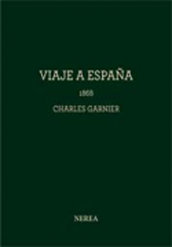 Libro Charles Garnier: Viaje a España, 1868 (2014)