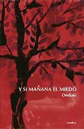 Libro Y Si Mañana el Miedo (2007)