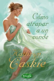 Libro Como Atrapar a un Conde (2010)