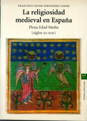 Libro La Religiosidad Medieval en España: Plena Edad Media (siglos Xi-x Iii) (2014)