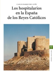 Portada de Los Hospitalarios en la España De los Reyes Catolicos