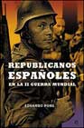 Libro Republicanos Españoles en la Ii Guerra Mundial (2003)