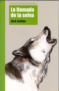 Libro La Llamada De la Selva (2008)