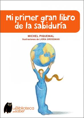 Libro Mi Primer Gran Libro De la Sabiduria (2009)