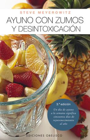 Libro Ayuno con Zumos y Desintoxicacion (2005)