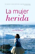 Libro La Mujer Herida: Como Sanar la Relacion Padre-hija (2005)