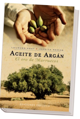 Libro El Aceite De Argan: el Oro De Marruecos (2010)