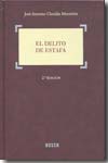 Libro Delito De Estafa (2ª Ed.) (2009)