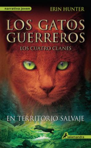 En Territorio Salvaje (gatos Guerreros I) (2012)