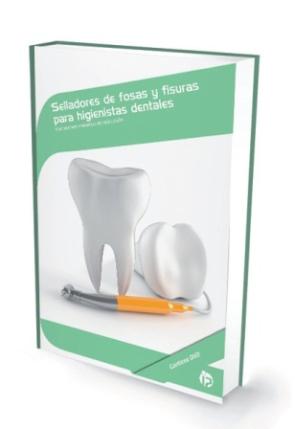 Libro Selladores De Fosas y Fisuras para Higienistas Dentales (2009)
