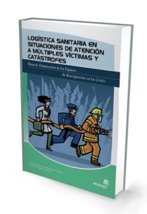 Libro Logistica Sanitaria en Situaciones De Atencion a Multiples Victim As y Catastrofes (2ª Ed) (2009)