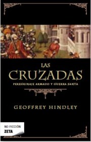 Portada de Las Cruzadas: Peregrinaje Armado y Guerra Santa