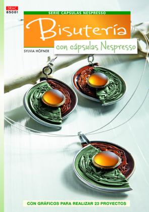 Libro Bisuteria con Capsulas Nespresso (2013)