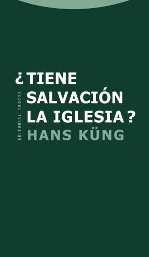 Libro ¿tiene Salvacion la Iglesia? (2013)