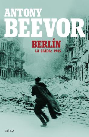 Libro Berlin. la Caida: 1945 (2015)