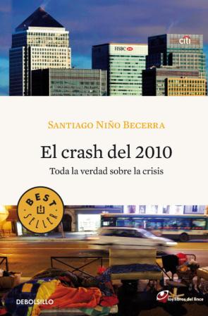 Libro El Crash del 2010: Toda la Verdad Sobre la Crisis (2010)