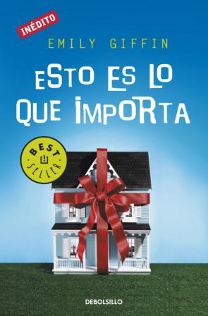 Libro Esto Es Lo Que Importa (2011)