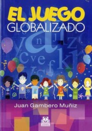 Portada de El Juego Globalizado