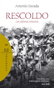 Rescoldo: los Ultimos Cristeros (2010)