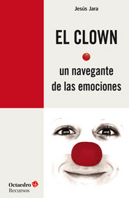 El Clown, un Navegante De las Emociones (2014)