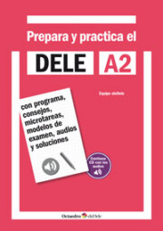 Portada de Prepara y Practica el Dele A2 + Cd Audios