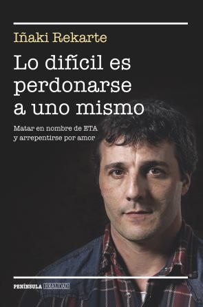 Libro Lo Dificil Es Perdonarse a Uno Mismo (2015)