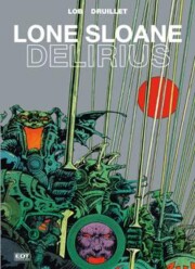 Portada de Lone Sloane. Delirius