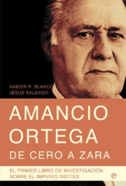 Portada de Amancio Ortega, De Cero a Zara