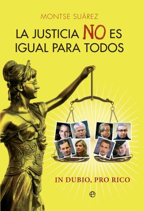 Libro La Justicia No Es Igual para Todos (2013)