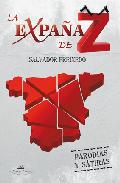 Libro La Expaña De Z: Parodias y Satiras (2010)