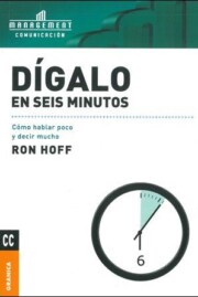 Libro Digalo en Seis Minutos (2013)