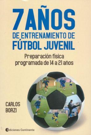 Libro 7 Años De Entrenamiento De Futbol Juvenil (2014)