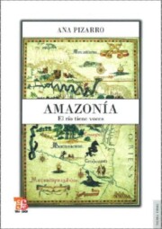 Portada de Amazonia: el Rio Tiene Voces
