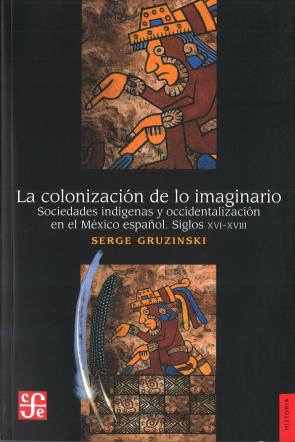 Libro La Colonizacion De Lo Imaginario (2013)
