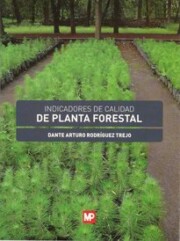 Portada de Indicadores De Calidad De Planta Forestal