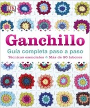 Portada de Ganchillo Guia Completa Paso a Paso