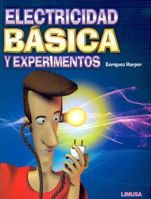 Libro Electricidad Basica y Experimentos (2011)