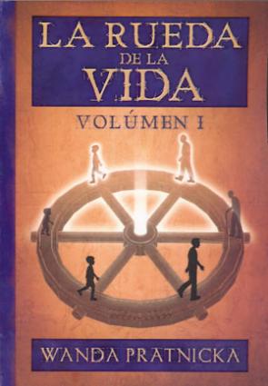 Libro La Rueda De la Vida, Volumen I (2013)
