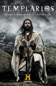 Portada de Templarios: del Origen De las Cruzadas Al Final De la Orden del Templo
