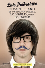 Portada de El Castellano Es un Idioma Loable, Lo Hable Quien Lo Hable