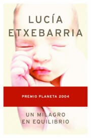 Libro Un Milagro en Equilibrio (premio Planeta 2004) (2004)