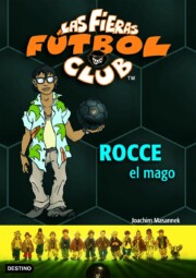 Portada de Las Fieras Futbol Club 12: Rocce el Mago
