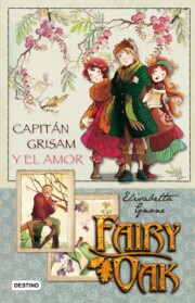 Libro Fairy Oak: Capitan Grisam y el Amor (2009)